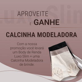 Body Modelador de Renda - Luxo Slim | + Brinde Calcinha Modeladora